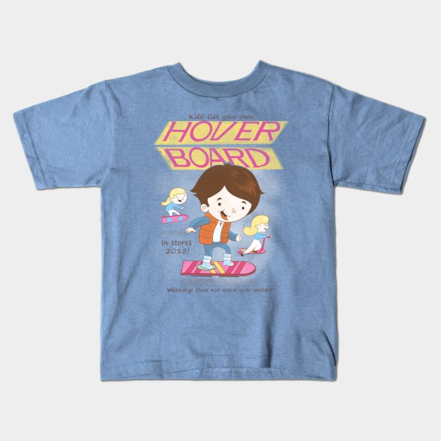 Get your own Hoverboard! Kids T-Shirt by Queenmob